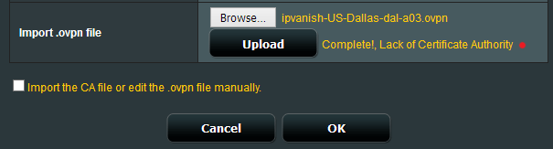 Message will indicate a successful upload (and tell you if you need to manually import a CA file)
