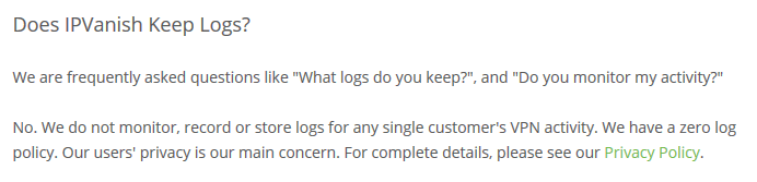 IPVanish zero log policy (from FAQ)