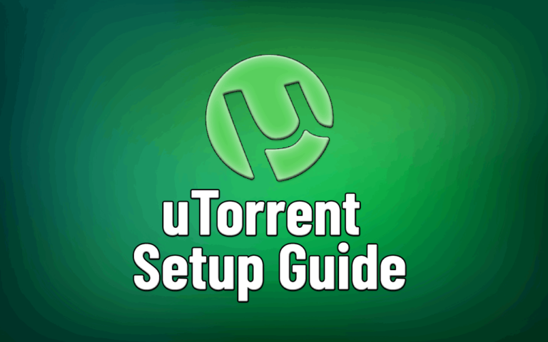 uTorrent setup & Privacy Guide